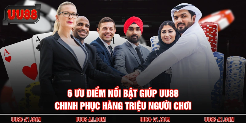 6 ưu điểm nổi bật giúp UU88 chinh phục hàng triệu người chơi