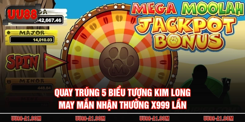 Quay trúng 5 biểu tượng Kim Long May Mắn nhận thưởng x999 lần